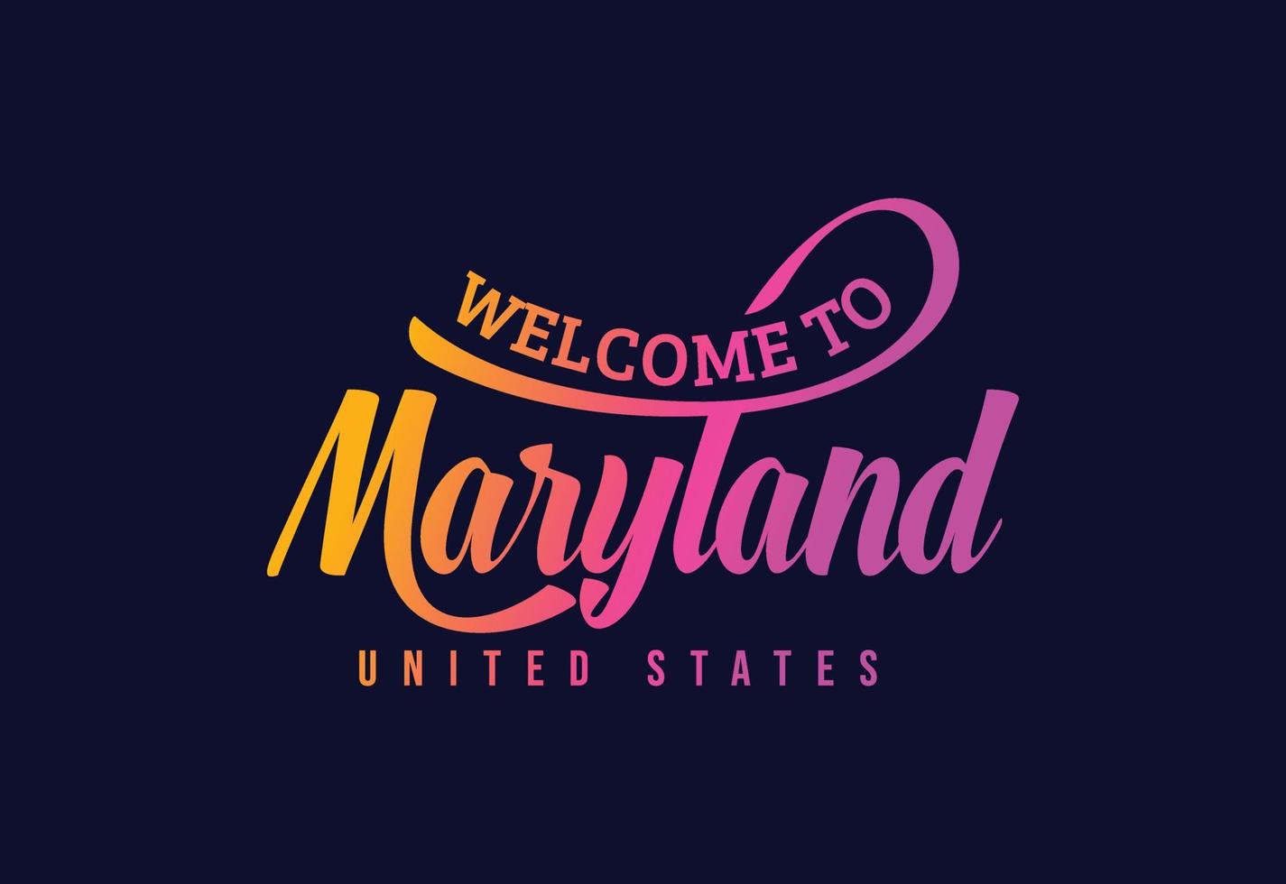 bienvenido a la ilustración de diseño de fuente creativa de texto de palabra de maryland. cartel de bienvenida vector