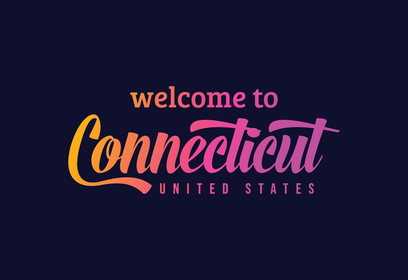 bienvenido a la ilustración de diseño de fuente creativa de texto de word de connecticut. cartel de bienvenida vector