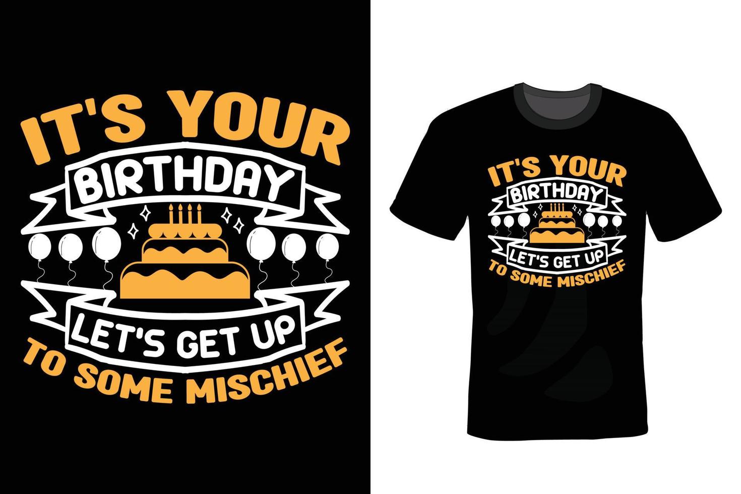 Birthday T shirt design, vintage, typography vector