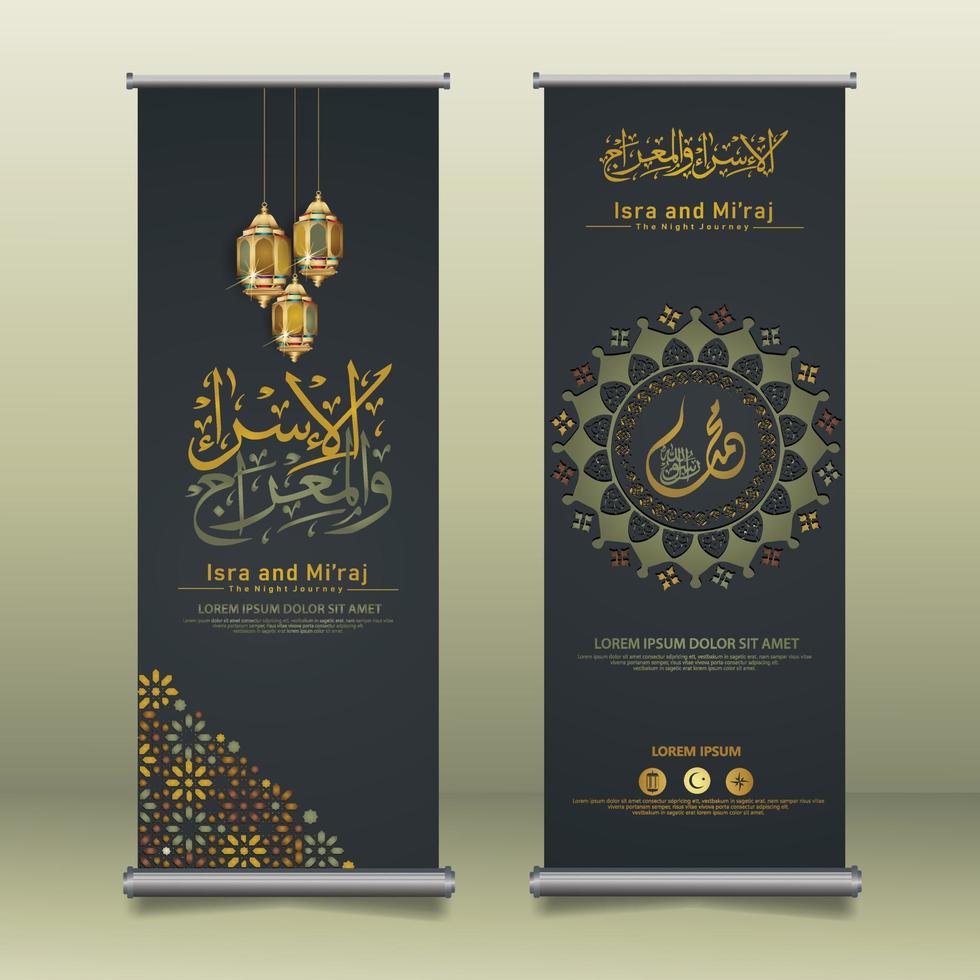 Al-Isra wal Mi'raj Prophet Muhammad calligraphy set roll up banner template with hand drawn kaaba, crescent moon and traditional lantern with ornamental colorful of mosaic islamic background vector