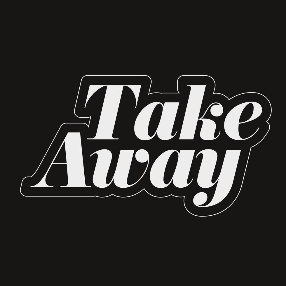 Take Away sign vintage black vector