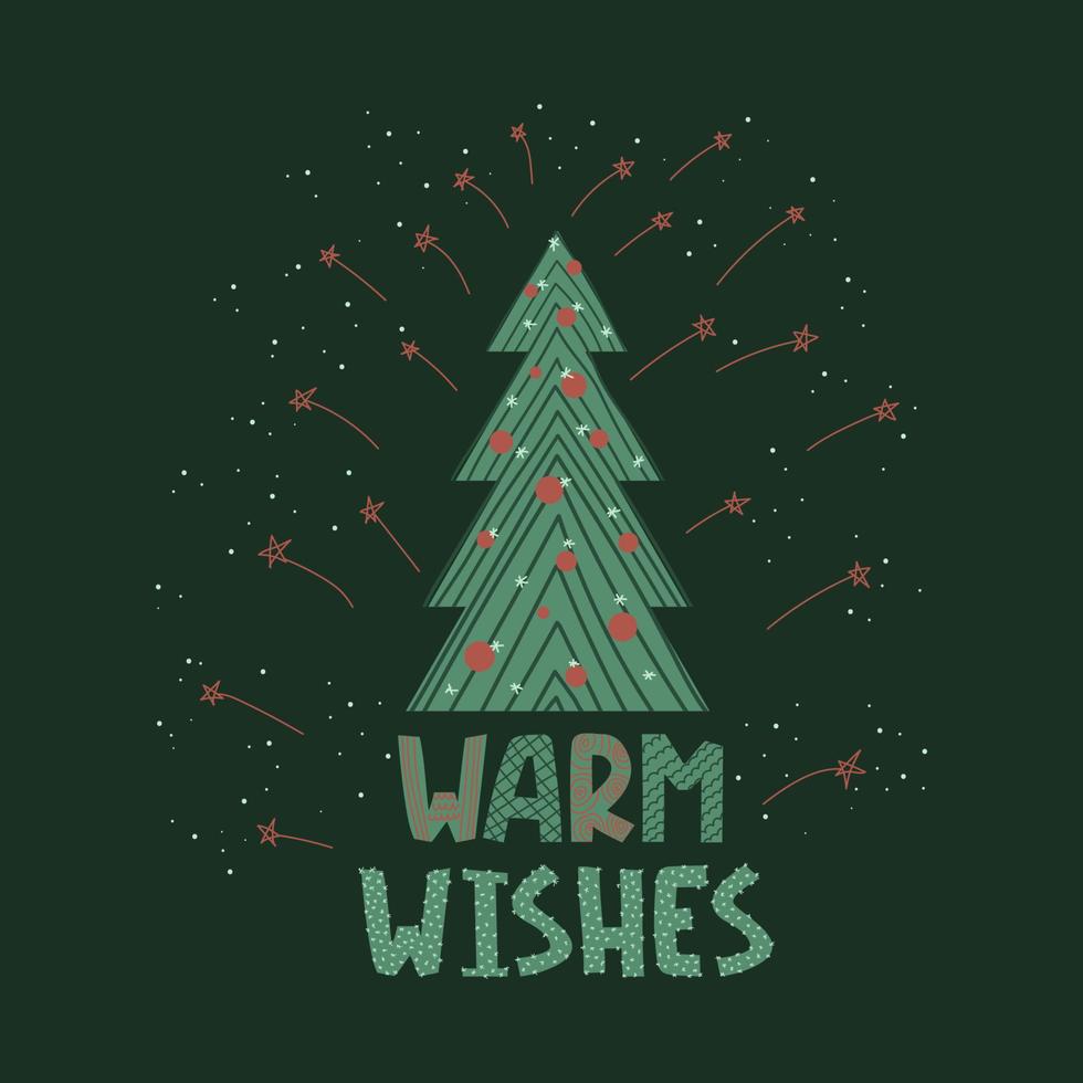 Warm wishes quote with christmas tree. Unique handwriting xmas wishes. Design element for congratulation card, banner or flyer. Vector illustration