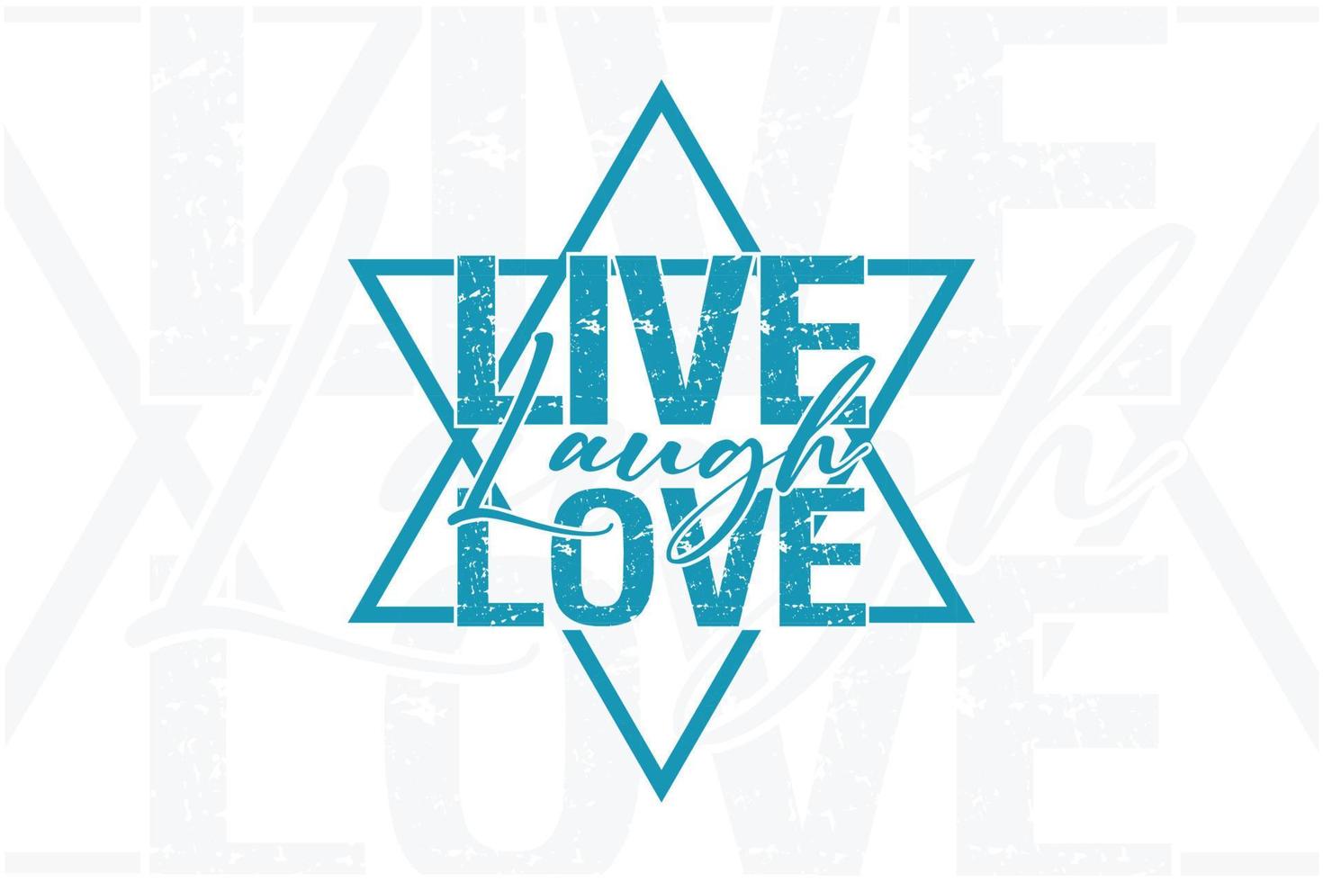 Live laugh love typography t shirt design vector