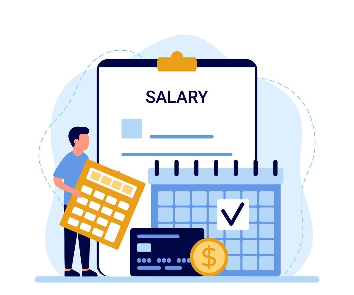 Payroll, calendar with date salary payment, man pay money. Work accountant, check calculating payment, expenses. Bookkeeping. Vector illustration