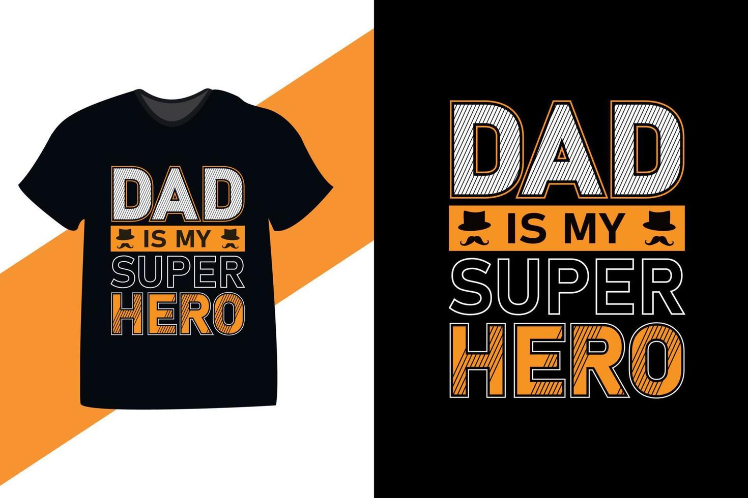 Dad is my superhero typography Fathers day t-shirt design. Also use for mugs, tote bags, hats, cards, stickers, and merchandise vector