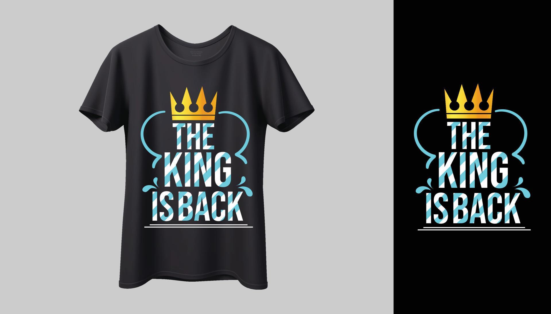 The King is back typography t-shirt mockup print design 8163575 Vector