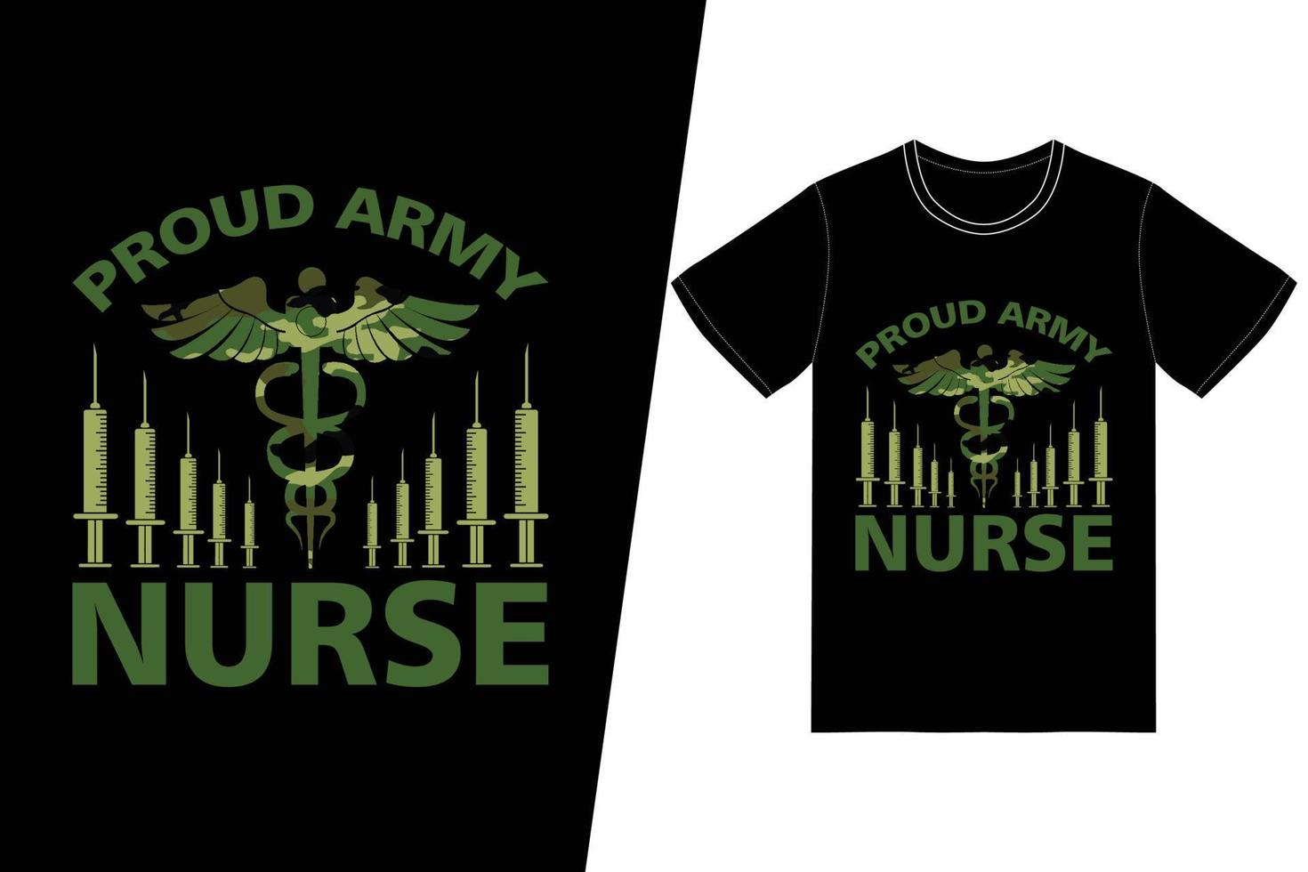 Proud army nurse Nurse day design. Nurse t-shirt design vector. For t-shirt print and other uses. vector