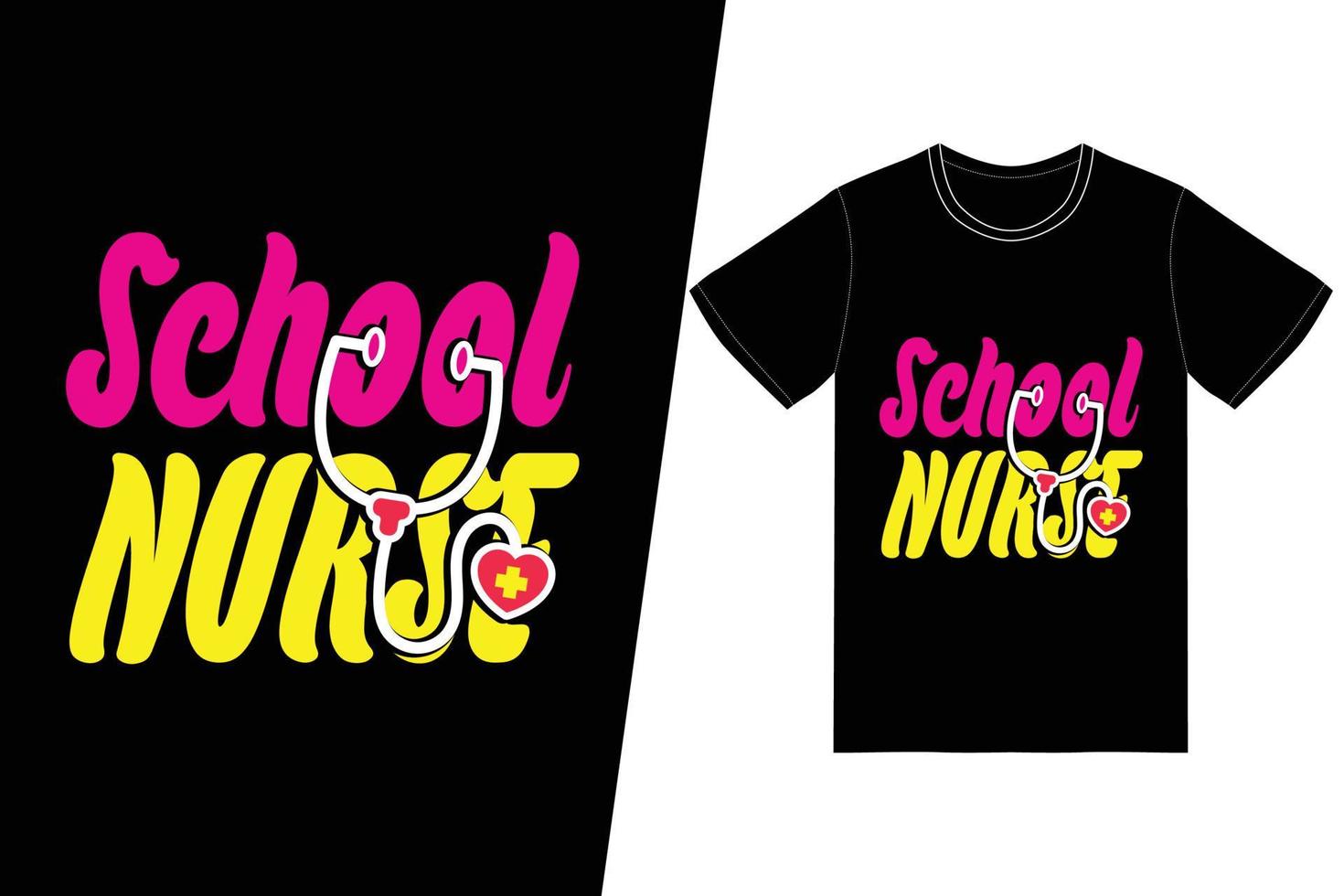 School nurse Nurse day design. Nurse t-shirt design vector. For t-shirt print and other uses. vector