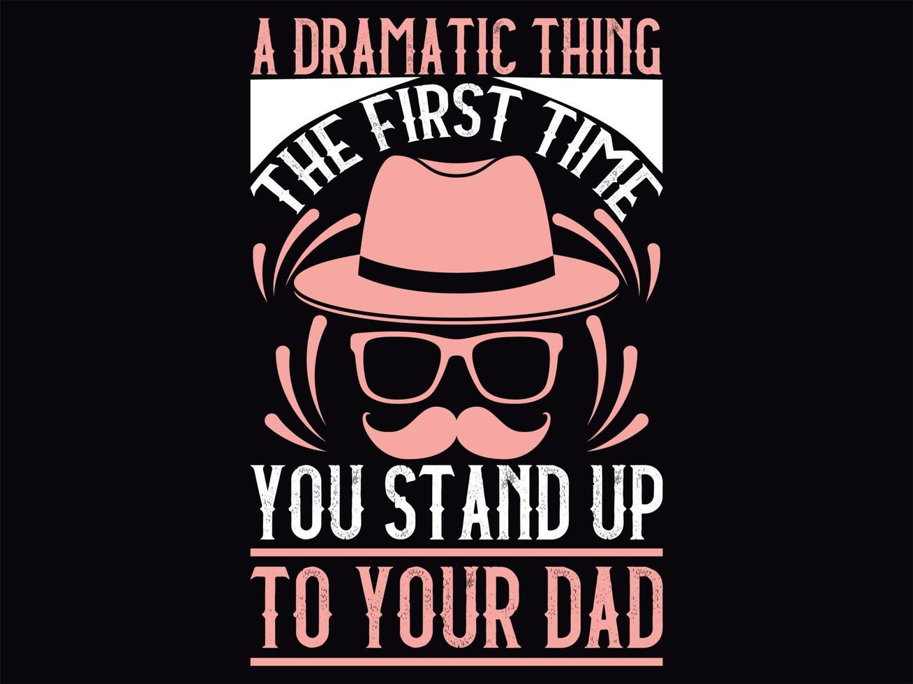 Dad t-shirt design vector file