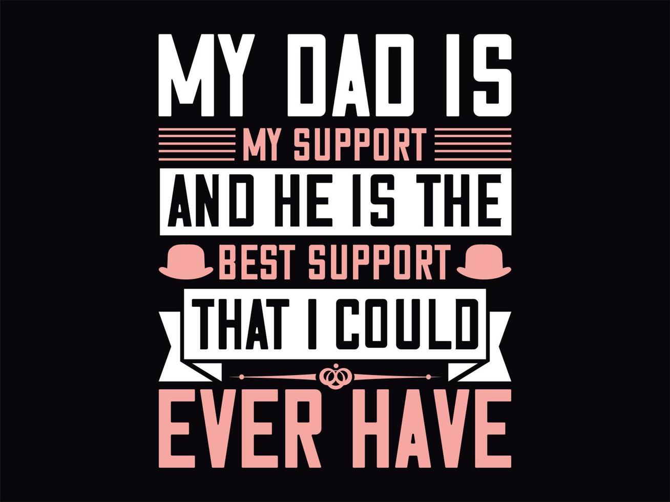 Dad t-shirt design vector file