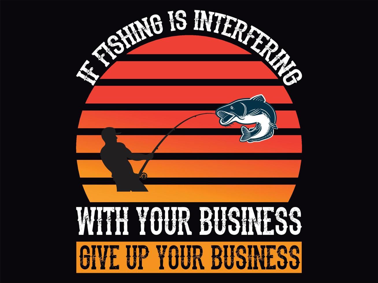 Fishing t-shirt design file vector