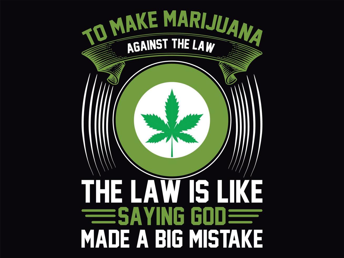 Cannabis t-shirt design file vector