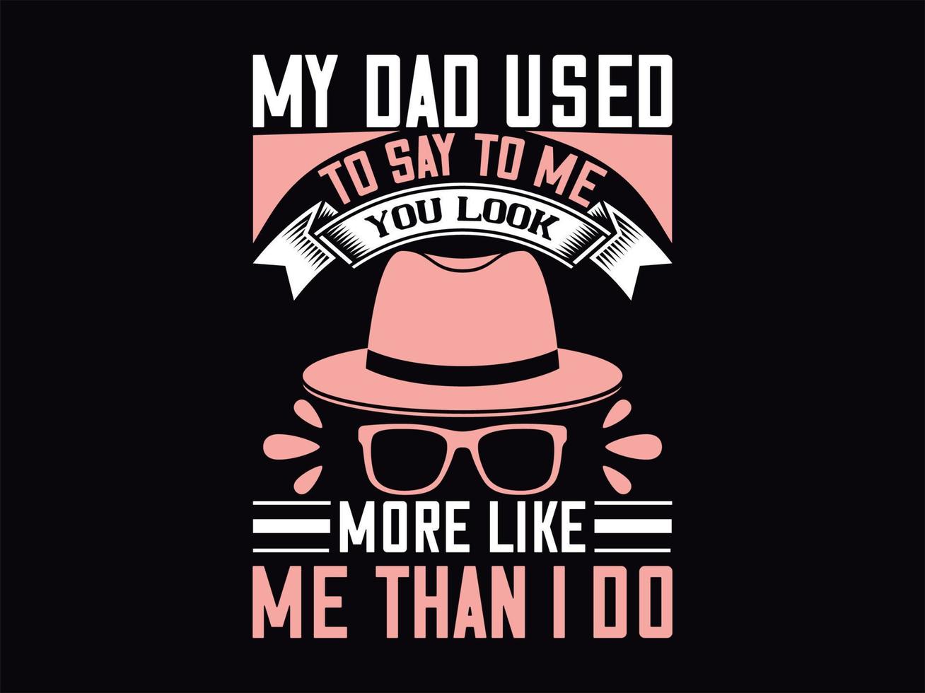 Dad t-shirt design vector file