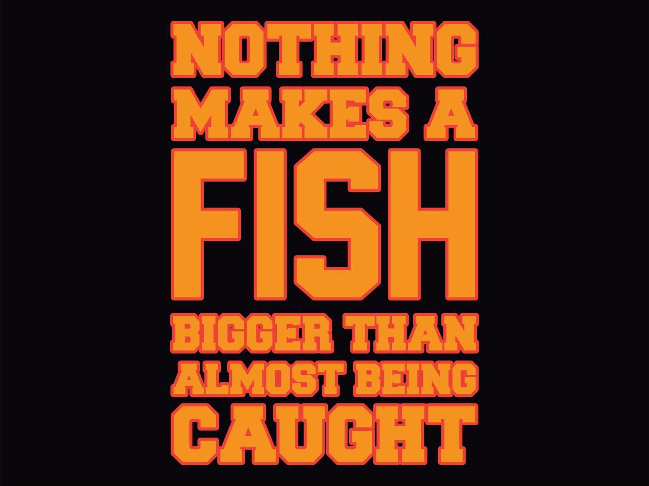 Fishing t-shirt design file vector