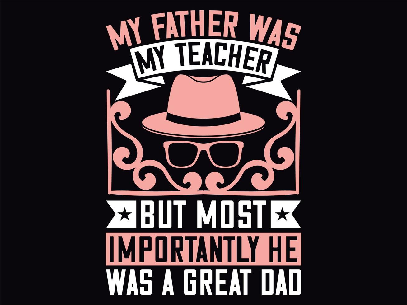 Dad t-shirt design vector file