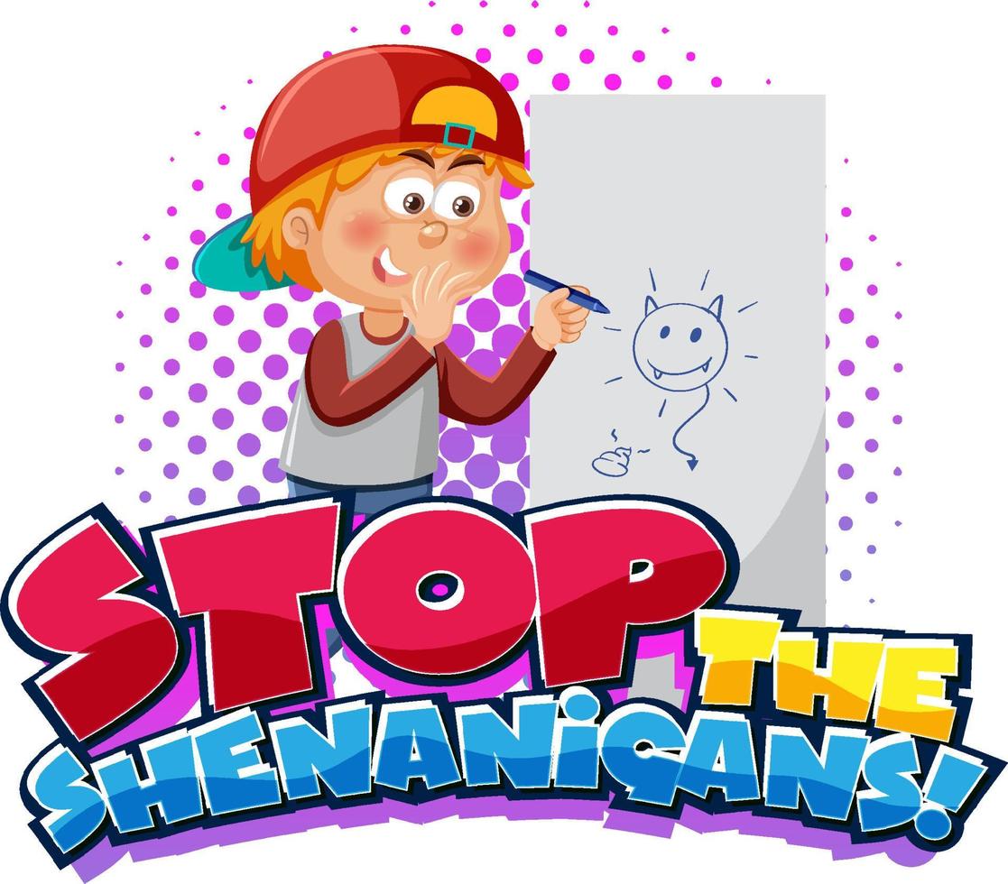 detener el texto de la palabra shenanigans con personaje de dibujos animados vector