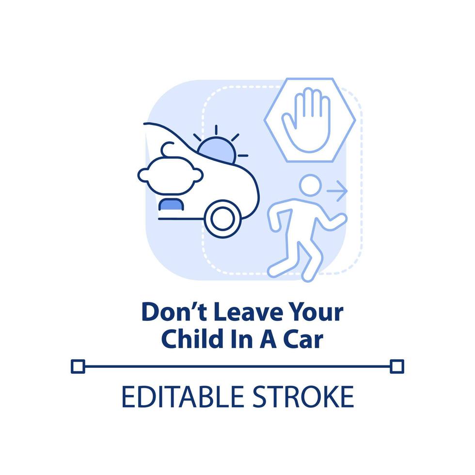 Do not leave your child in car light blue concept icon. Trip with toddlers abstract idea thin line illustration. Isolated outline drawing. Editable stroke. vector