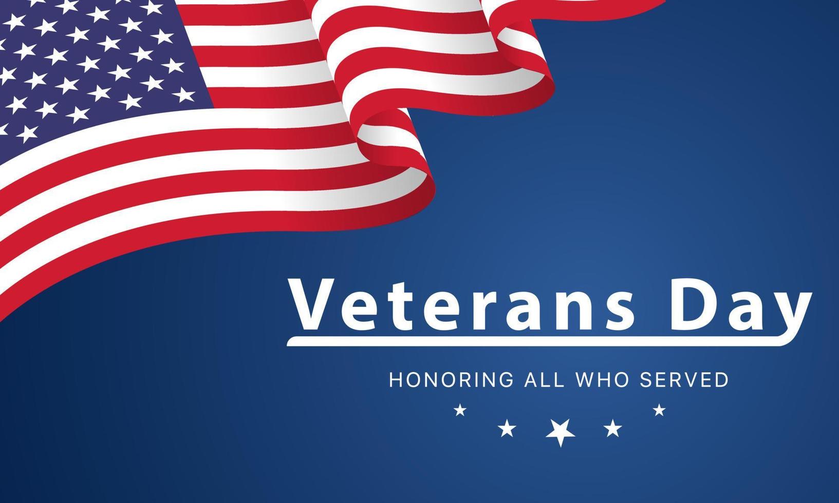 Veterans day. Honoring all who served. Veterans day background. design illustration. November 11 vector