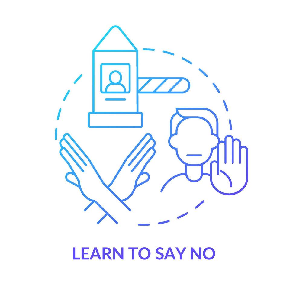 Learn to say no blue gradient concept icon. Achieving total self love abstract idea thin line illustration. Polite way to reject. Isolated outline drawing. vector