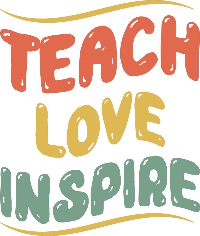 Vintage Teacher T-shirt Design, Teachers Day Quote Design Gift for Teacher T-shirt Design vector