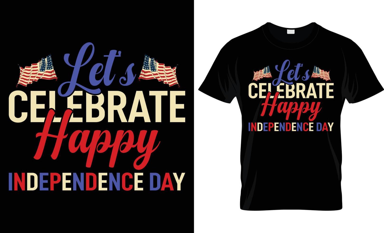 4th Of July T-shirt Design - American Independence Day T-shirt Design vector