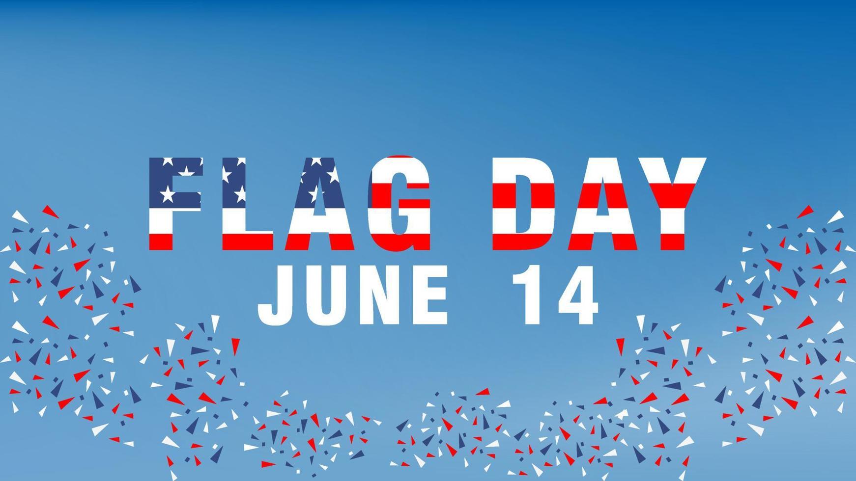 United States National Flag Day text effect. The holiday celebrates the 14th of June annually in the USA. Patriotic style design with American flag. Posters, greeting cards, banners and backgrounds vector