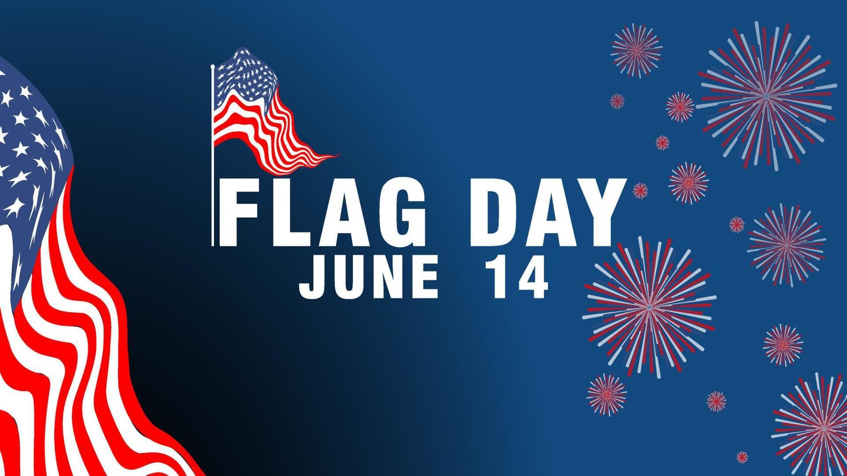 United States National Flag Day illustration. The holiday celebrates the 14th of June annually in the USA. Patriotic style design with American flag. Posters, greeting cards, banners and backgrounds vector