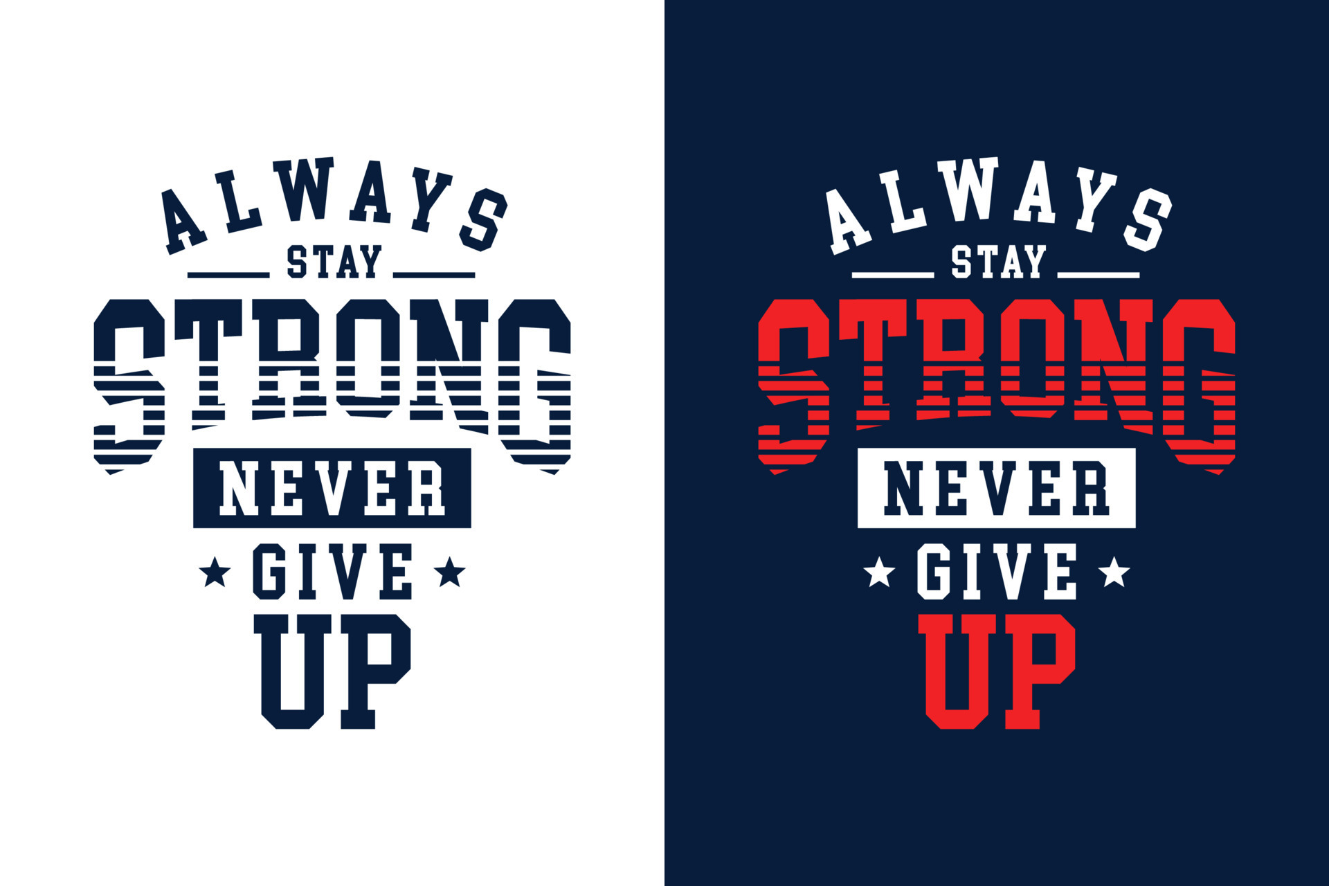 always-stay-strong-never-give-up-t-shirt-vector-vintage-style-design