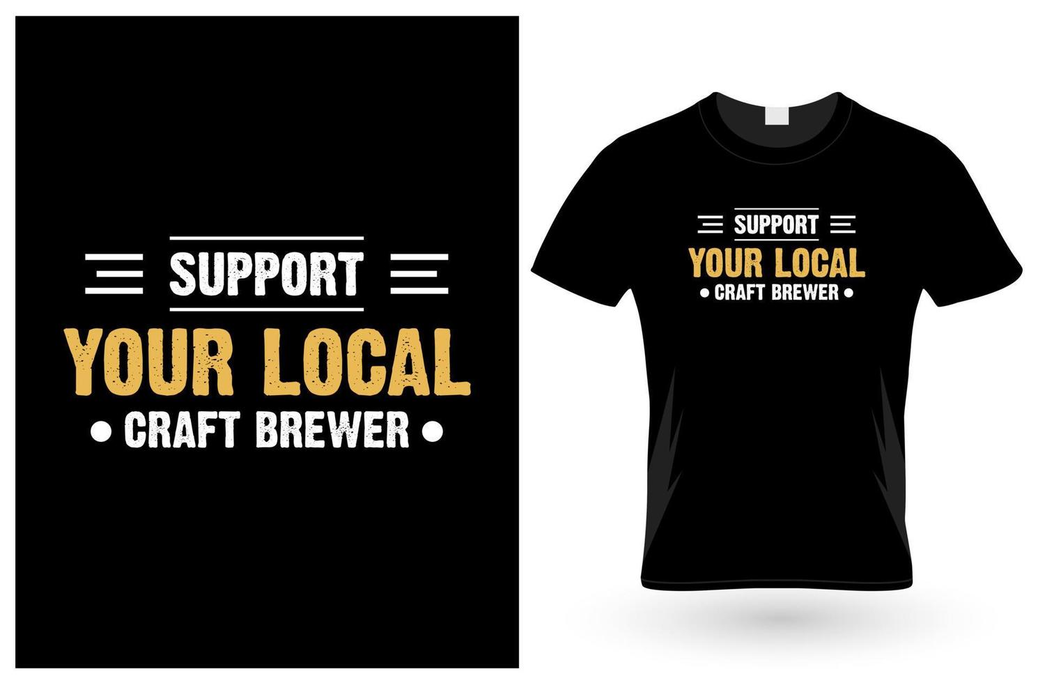 Support Your Craft Beer T-Shirt vector