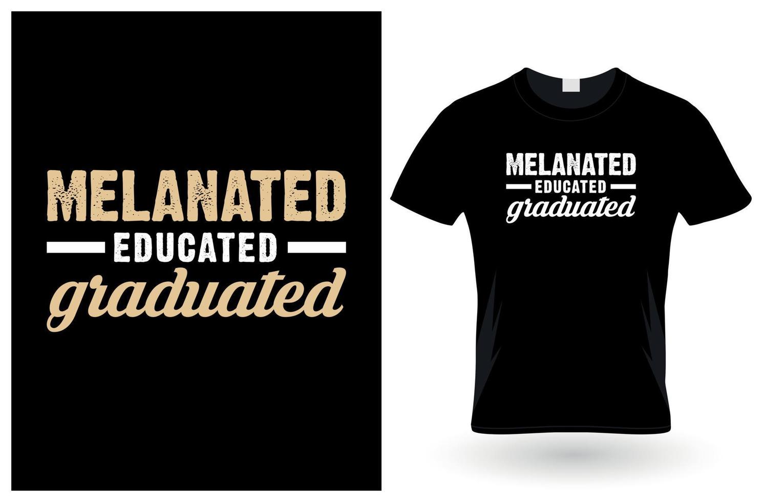 diseño de camiseta graduado educado melanado vector