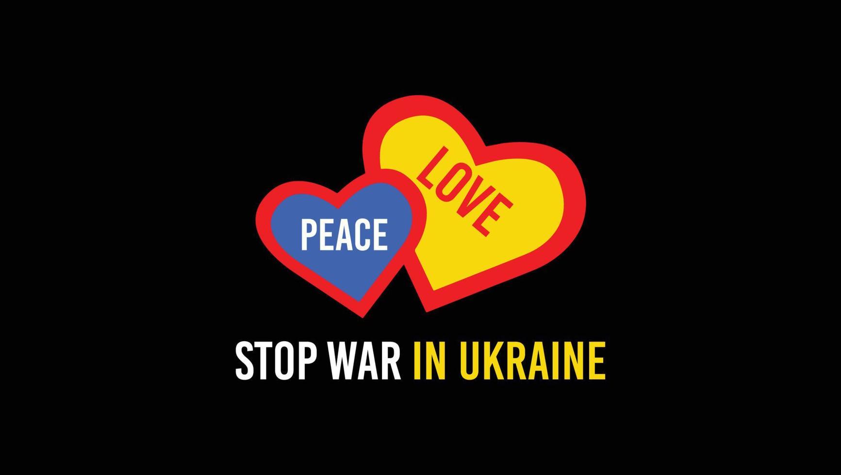 Peace Love Stop War in Ukraine vector