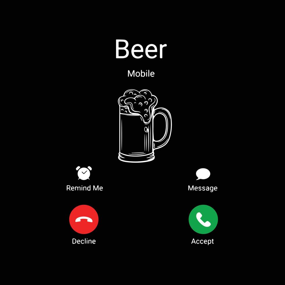 Beer Calling Funny vector