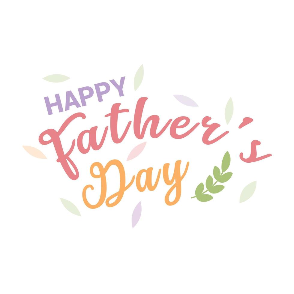 Happy Father's day simple handwritten  typography illustration art. vector