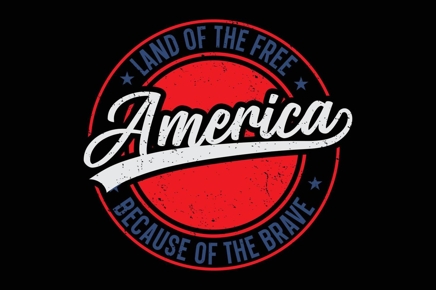 Land of the free America Because of the brave vintage badge t-shirt design. vector