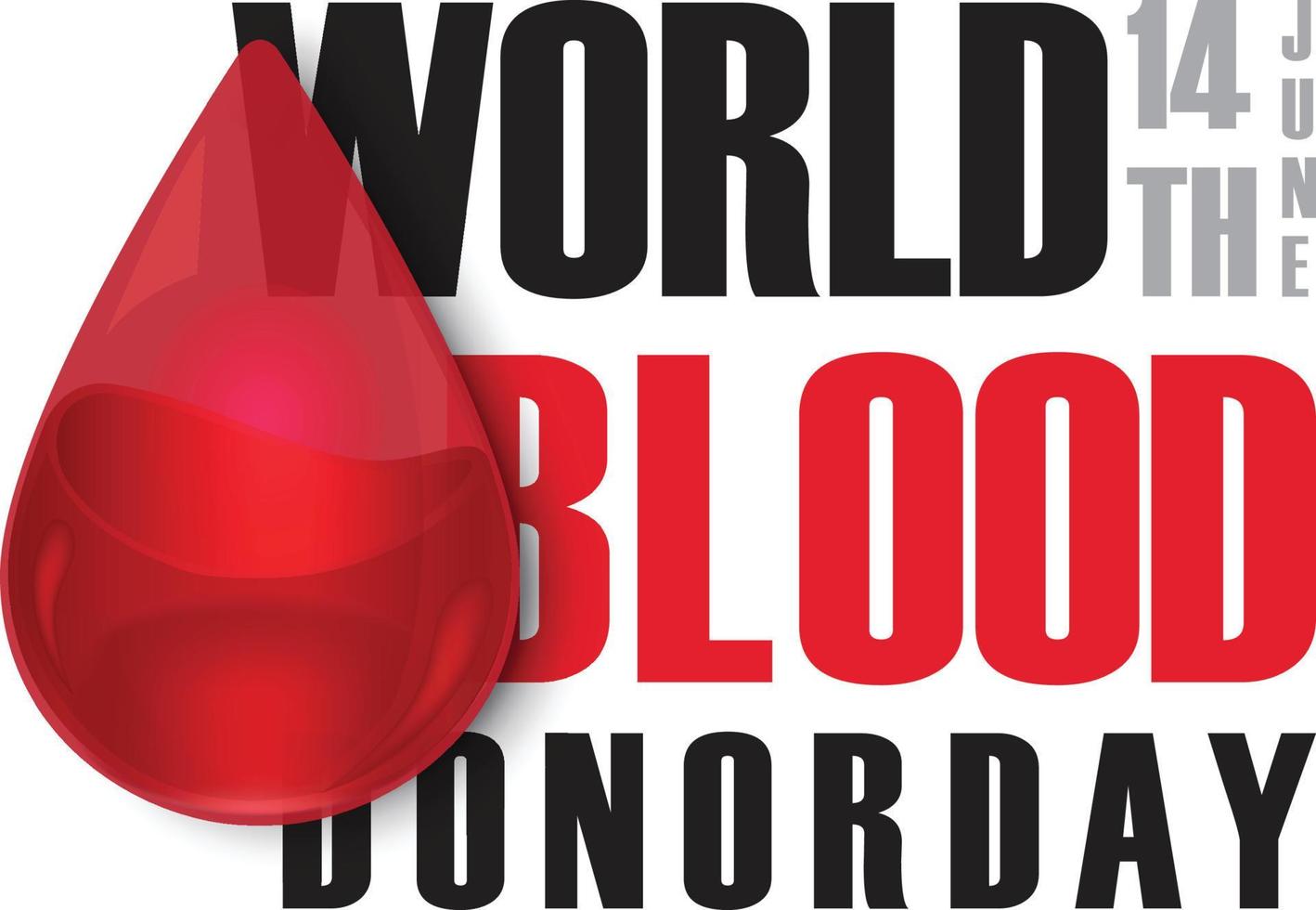 gotita de sangre roja gigante en estilo de vidrio con el día, el nombre del día mundial del donante de sangre y el eslogan con letras aisladas sobre fondo blanco. afiche de la campaña del día mundial del donante de sangre en diseño vectorial. vector