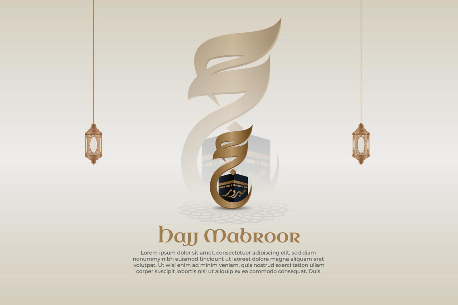 Hajj Mabroor Islamic Template Vintage paper style. With Kaaba, Calligraphy and Lantern 3d Realistic for Background, Social Media Post, Flyer, Baner or Poster. vector