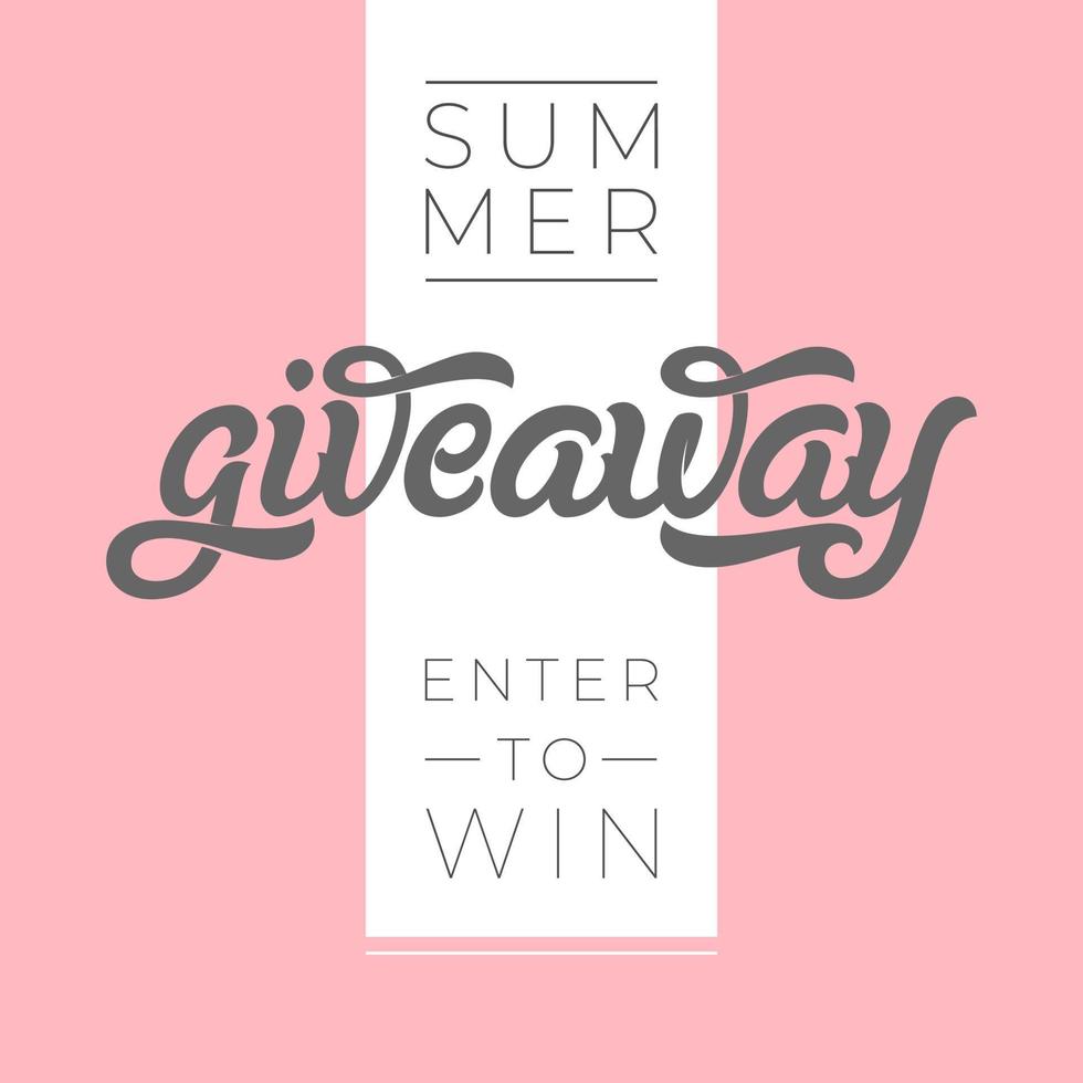 GIVEAWAY banner for contests in social media. Modern brush calligraphy. Used for banners, posters, advertisements, competitions, announcements of winners. Vector illustration.