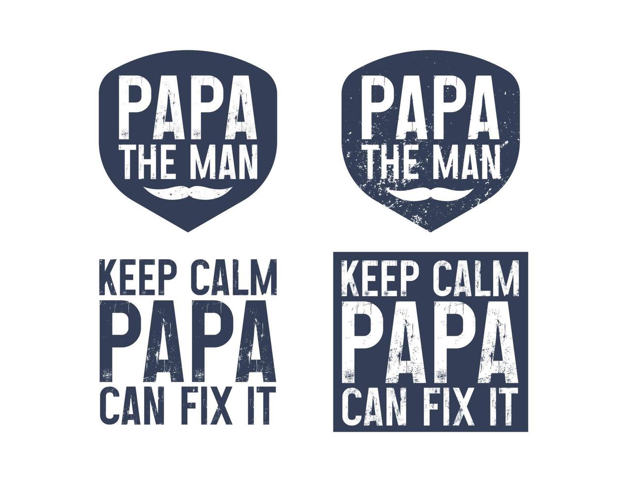 Set of funny papa text quote distressed design vector