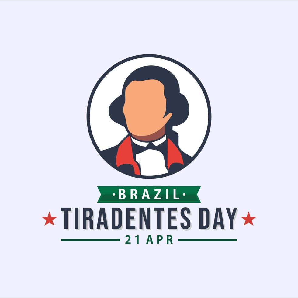 día de tiradentes de brasil. plantilla de vector de día de celebración internacional. ilustración del festival en todo el mundo. apto para banner, portada, fondo, telón de fondo, afiche. pasos vectoriales 10.