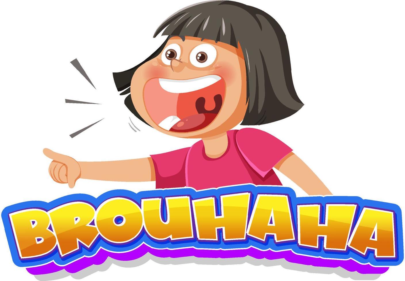 Girl laughing with the text brouhaha expression vector