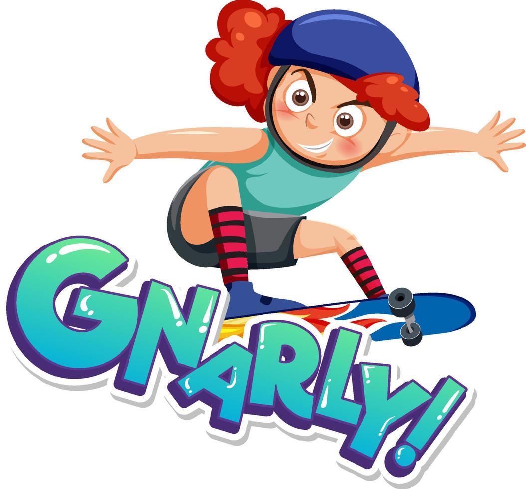 A girl on skateboard with gnarly word text vector