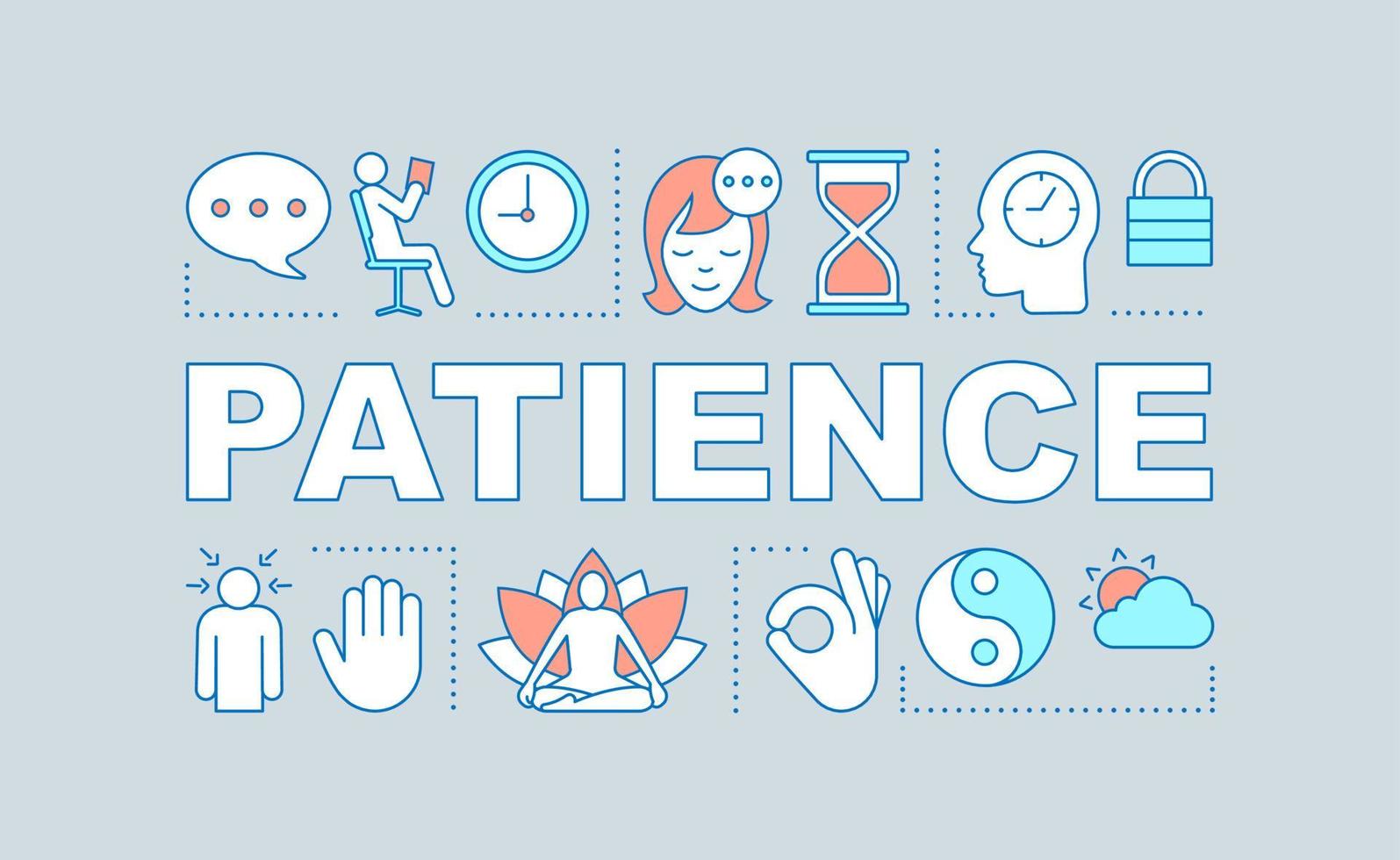 Patience word concepts banner. Yoga, meditation. Mindfulness. Capacity to tolerate trouble. Presentation, website. Isolated lettering typography idea with linear icons. Vector outline illustration