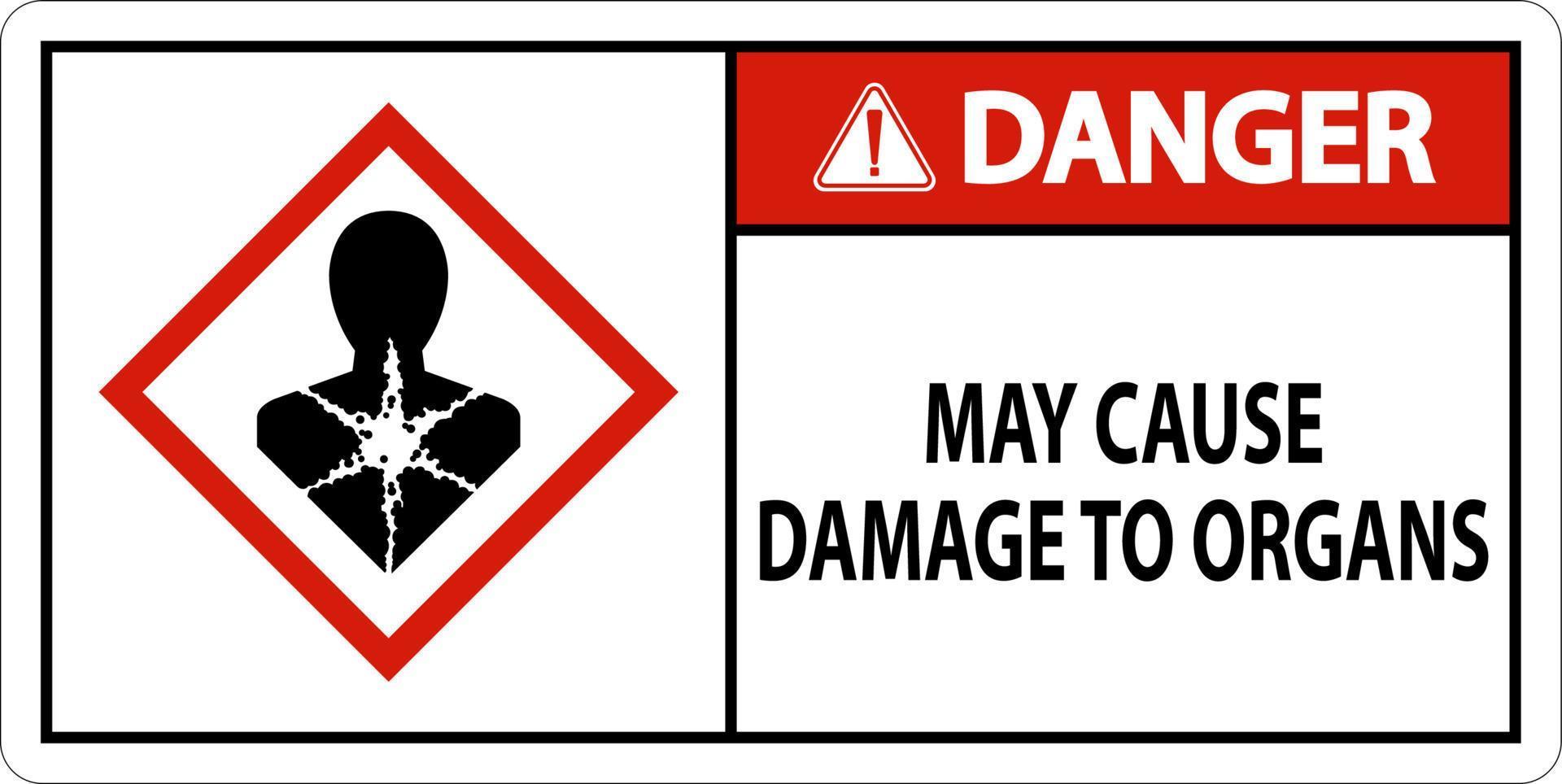 Danger May Cause Damage To Organs GHS Sign On White Background vector
