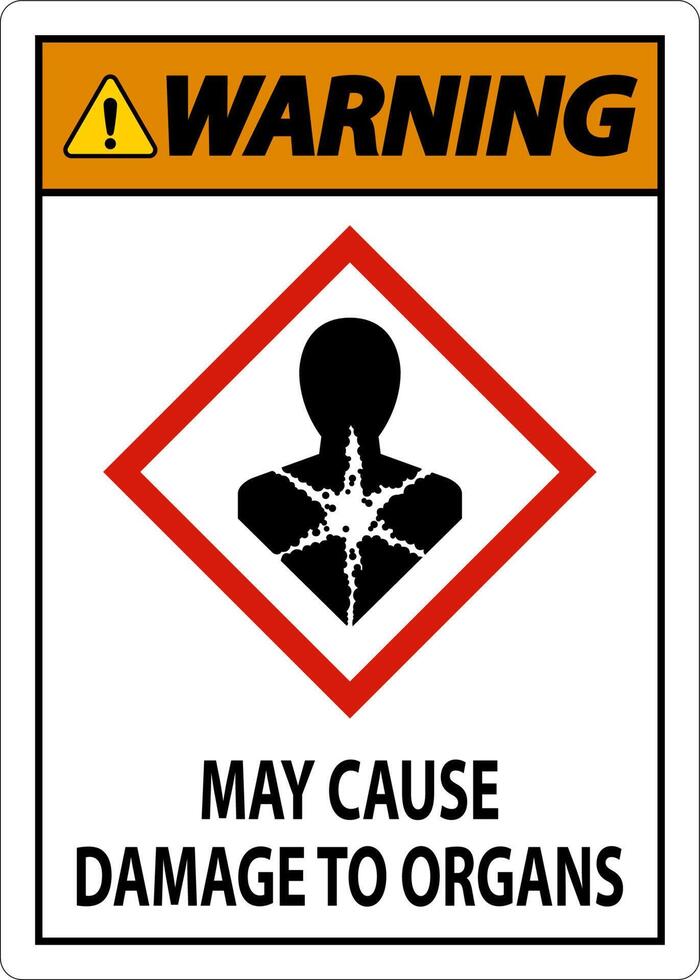 Warning May Cause Damage To Organs GHS Sign On White Background vector