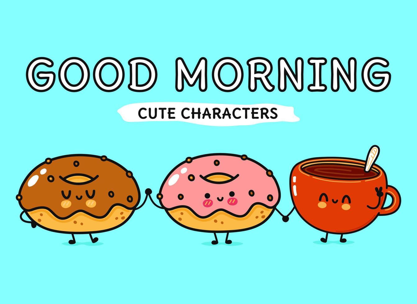 Cute, funny happy cup of coffee and donuts character. Vector hand drawn cartoon kawaii characters, illustration icon. Funny cartoon cup of coffee and donuts friends concept