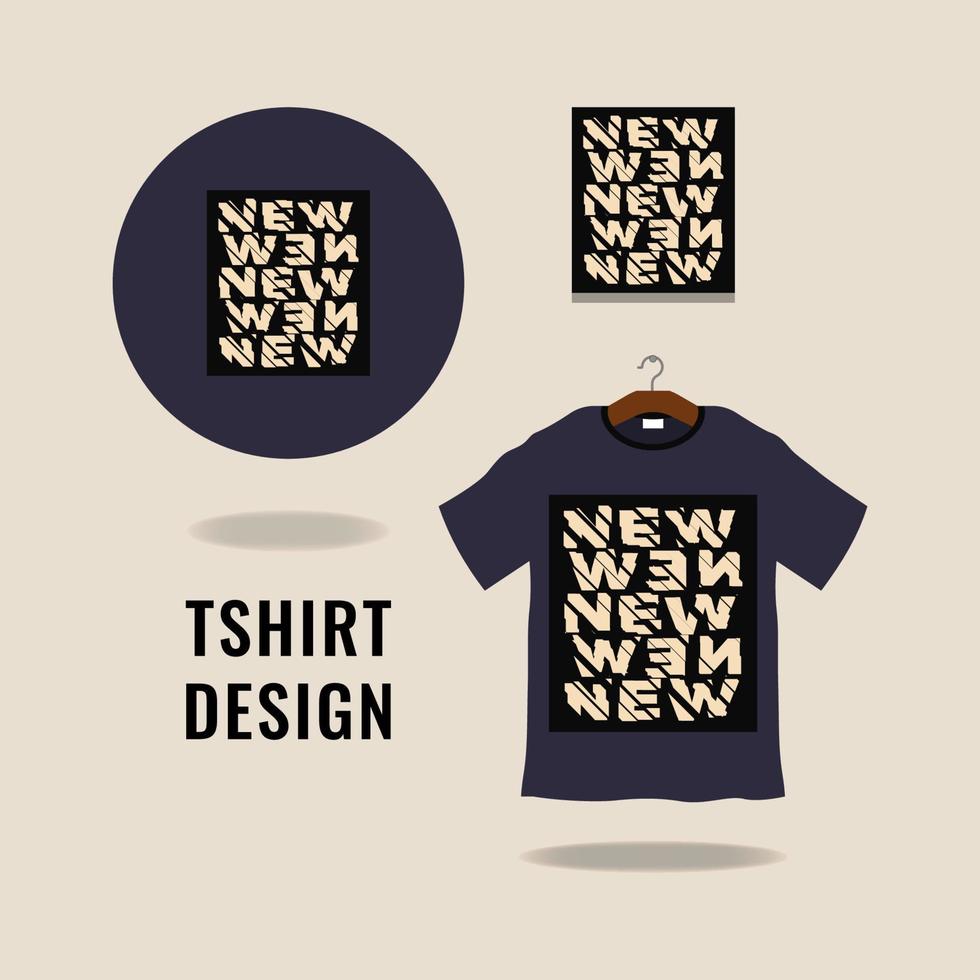 New t shirt graphic design vector illustration