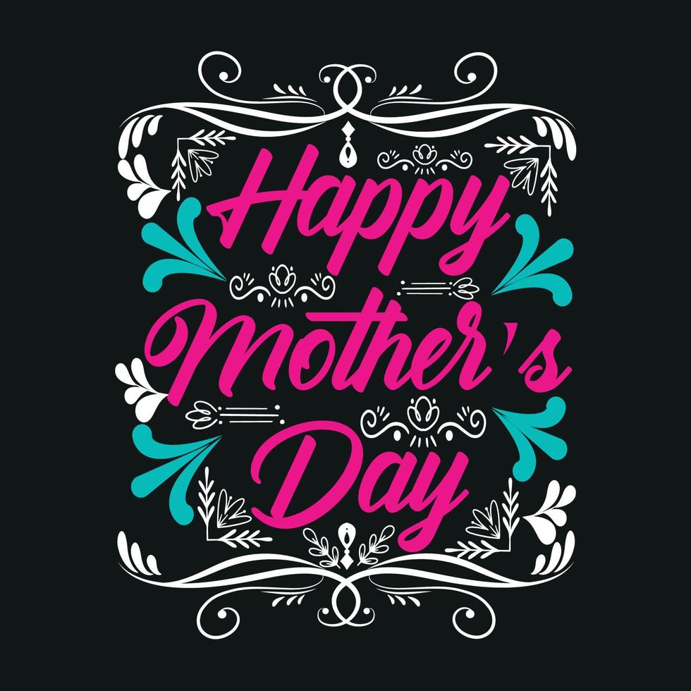 Happy mother's day quotes typography lettering for t shirt design free vector