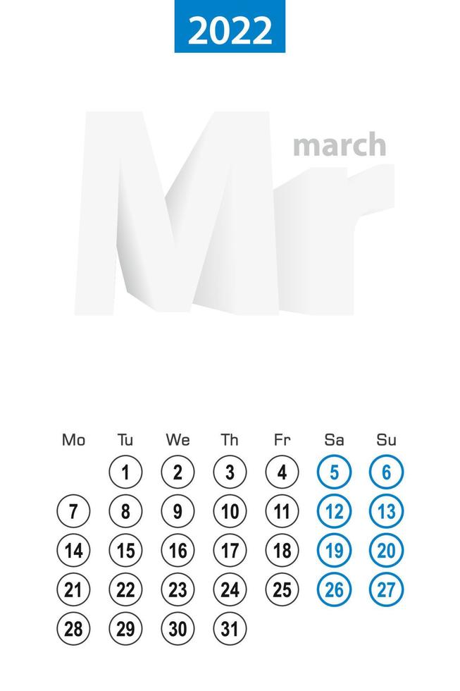 Calendar for March 2022, blue circle design. English language, week starts on Monday. vector
