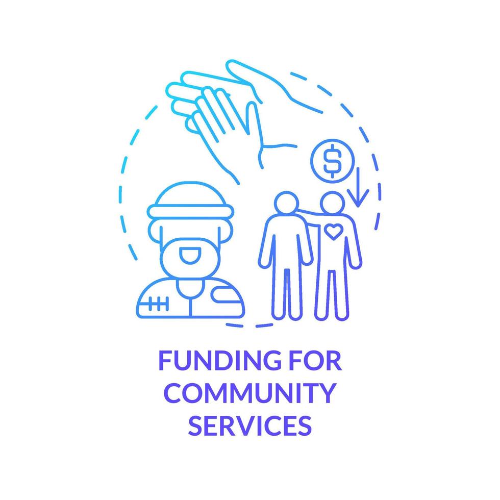 Funding for community services blue gradient concept icon. Financial investment. Help low-income communities abstract idea thin line illustration. Isolated outline drawing. vector