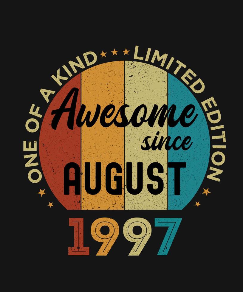 May 1997 Vintage One Of A Kind Awesome Since 25 Years Birthday Gift vector